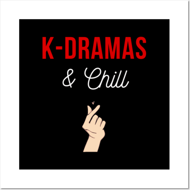 Kdramas and chill Finger heart Wall Art by (Eu)Daimonia